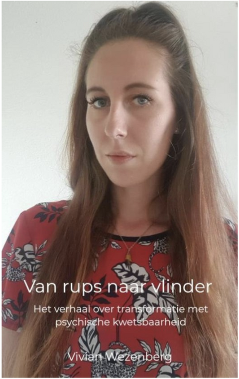 Tweedehands boek: Van rups naar vlinder:Het verhaal over transformatie met psychische kwetsbaarheid
 door Vivian Wezenberg - als nieuw paperback