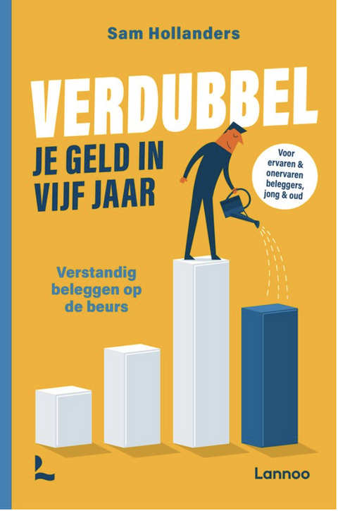 Tweedehands boek: Verdubbel je geld in vijf jaar door Sam Hollanders - als nieuw paperback