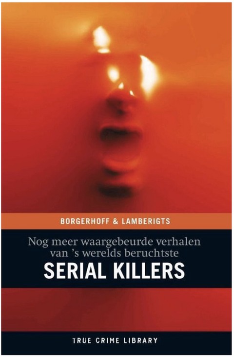 Tweedehands boek: Killers: Nog Meer Waagebeurde Verhalen Van 's Werelds Beruchtste Serial Killers
 door NB - als nieuw paperback