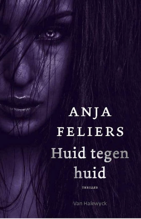 Tweedehands boek: Huid tegen huid door Anja Feliers - als nieuw paperback