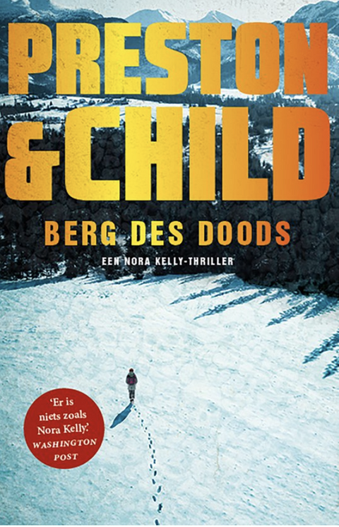 Tweedehands boek: Berg des doods: Nora Kelly 4 door Preston & Child - als nieuw paperback