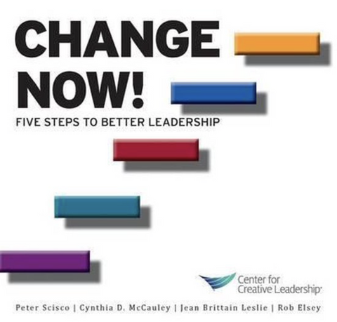 Tweedehands boek: Change Now! Five Steps to Better Leadership door Peter Scisco - als nieuw paperback