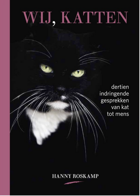 Tweedehands boek: Wij, katten: dertien indringende gesprekken van kat tot mens
 door Hanny Roskamp - als nieuw hardcover