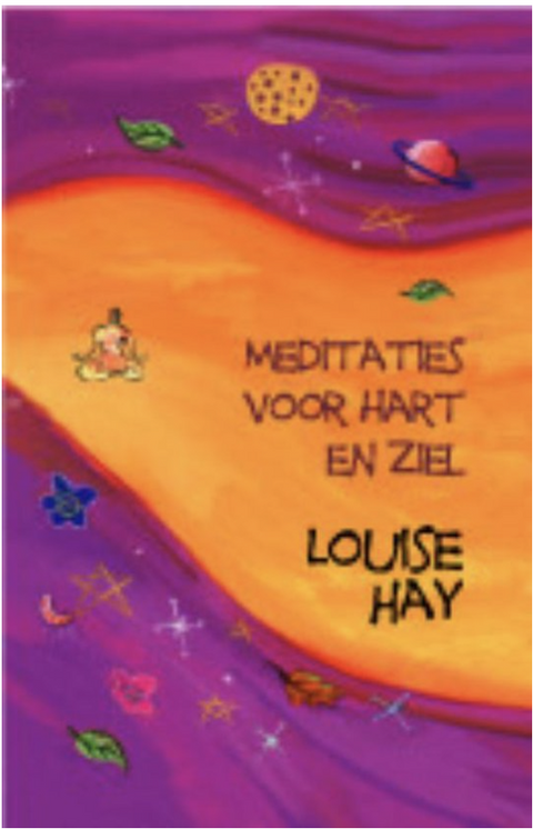 Tweedehands boek: Meditaties voor hart en ziel door Louise L. Hay - als nieuw hardcover