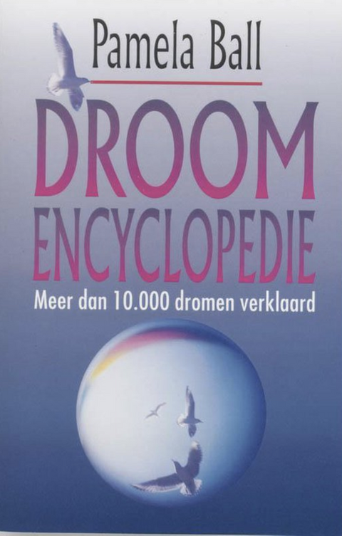 Tweedehands boek: Droomencyclopedie door Pamela Ball - als nieuw paperback