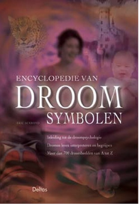Tweedehands boek: Encyclopedie-Van-De-Droomsymbolen door Eric Ackroyd - als nieuw hardcover