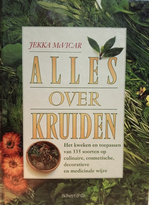 Tweedehands boek: Alles-over-kruiden:-het-kweken-en-toepassen-van-335-soorten-op-culinaire,-cosmetische,-decoratieve-en-medicinale-wijze

 door Jekka McVicar
 - als nieuw hardcover