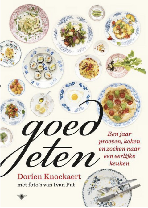 Tweedehands boek: Goed-eten:-een-jaar-proeven-koken-en-zoeken-naar-een-eerlijke-keuken
 door Dorien Knockaert - als nieuw paperback