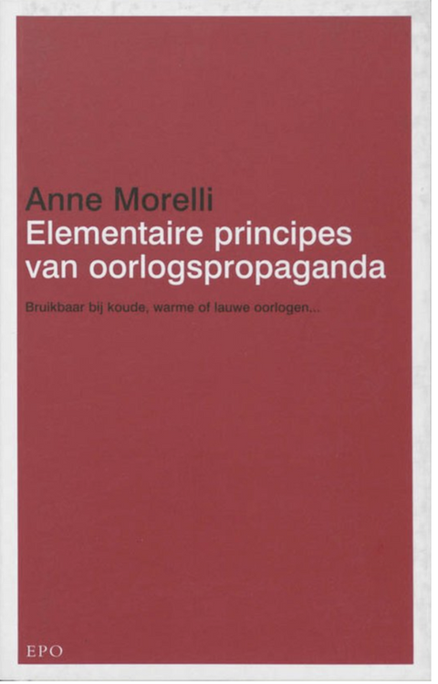 Tweedehands boek: Elementaire-principes-van-oorlogspropaganda door Anne Morelli
 - als nieuw paperback