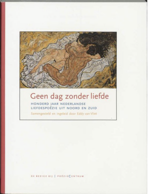 Tweedehands boek: Geen-dag-zonder-liefde:-honderd-jaar-Nederlandse-liefdespoezie-uit-Noord-en-Zuid
 door Eddy Van Vliet - als nieuw paperback