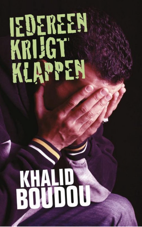 Tweedehands boek: Iedereen-krijgt-klappen door Khalid Boudou - als nieuw paperback