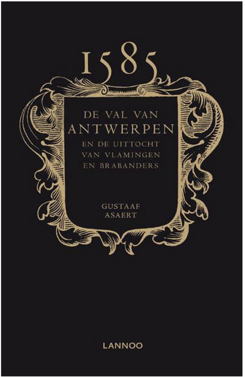 Tweedehands boek: 1585:-De-val-van-Antwerpen
 door Gustaaf Asaert - als nieuw paperback