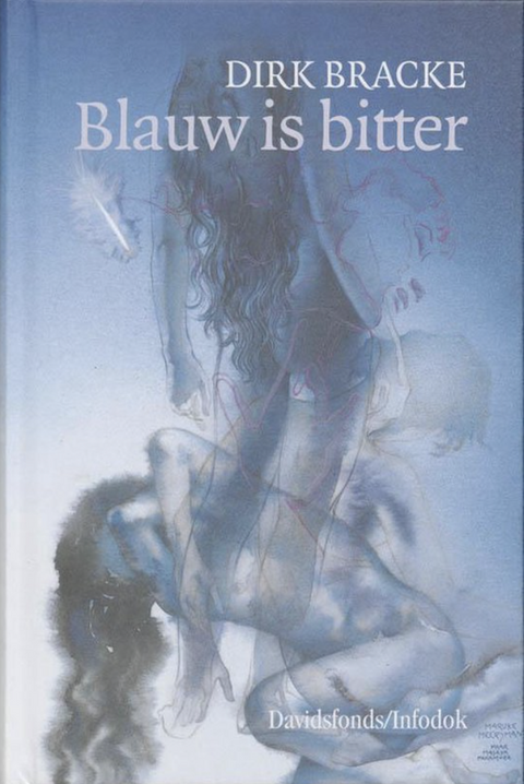 Tweedehands boek: Blauw-Is-Bitter door Dirk Bracke - als nieuw hardcover