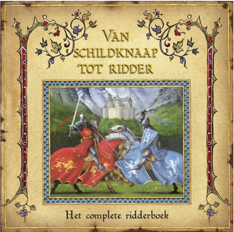 Tweedehands boek: Van-Schildknaap-Tot-Ridder:-het-complete-ridderboek-door-Godfried-de-Lansier
 door NB - als nieuw hardcover
