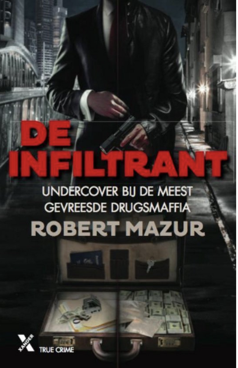 Tweedehands boek: De-infiltrant:-mijn-geheime-leven-in-het-corrupte-bankwezen-achter-het-Medellinkartel-van-Pablo-Escobar
 door Robert Mazur - als nieuw paperback