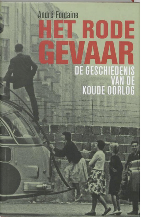 Tweedehands boek: Het-Rode-Gevaar:-de-geschiedenis-van-de-Koude-Oorlog
 door André Fontaine - als nieuw hardcover