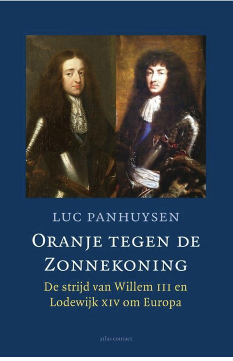 Tweedehands boek: Oranje-tegen-de-Zonnekoning:-De-strijd-tussen-Willem-III-en-Lodewijk-XIV-om-Europa
 door Luc Panhuysen - als nieuw hardcover