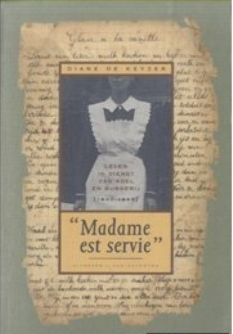 Tweedehands boek: Madame-Est-Servie:leven-in-dienst-van-adel-en-burgerij-(1900-1995)
 door Diane De Keyzer - als nieuw paperback