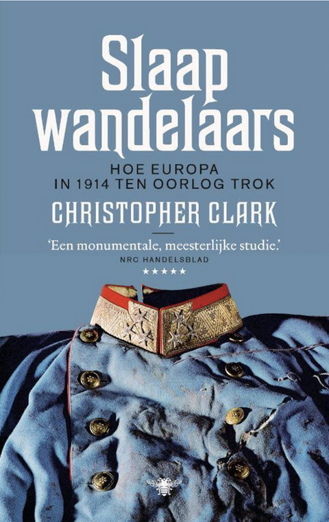 Tweedehands boek: Slaapwandelaars:-hoe-Europa-in-1914-ten-oorlog-trok
 door Christopher Clark - als nieuw paperback