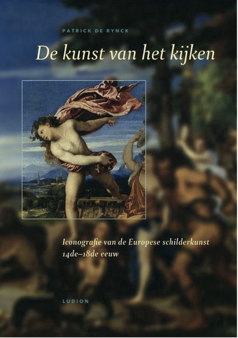 Tweedehands boek: De-kunst-van-het-kijken---Iconografie-van-de-Europese-schilderkunst-14e-18de-eeuw door Patrick de Rynck
 - als nieuw paperback
