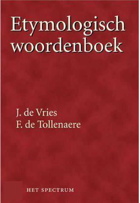 Etymologisch Woordenboek onze woorden, hun oorsprong en ontwikkeling – boekcover – J. Vries – ISBN 9789027467478 – hardcover – als nieuw