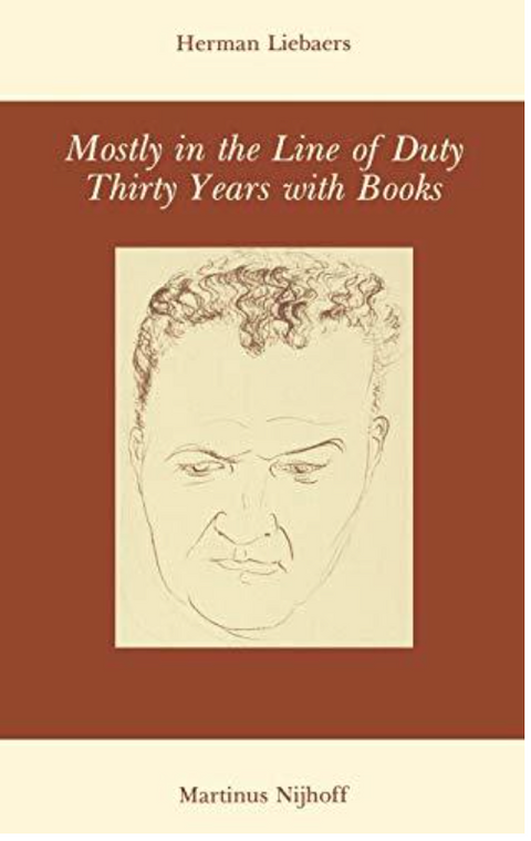 Mostly in the Line of Duty – boekcover – Herman Liebaers – ISBN 9789024722280 – hardcover – goed