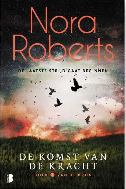De bron 3 - De komst van de kracht – boekcover – Nora Roberts – ISBN 9789022581599 – paperback – als nieuw