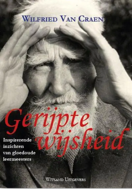 Gerijpte wijsheid – boekcover – Wilfried van Craen – ISBN 9789490382988 – paperback – nieuw