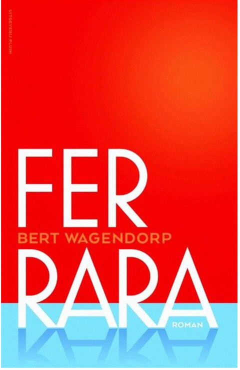 Ferrara – boekcover – Bert Wagendorp – ISBN 9789492928252 – paperback – als nieuw