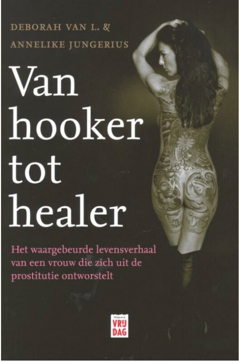 Van hooker tot healer
