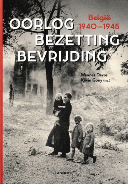 Oorlog. Bezetting. Bevrijding