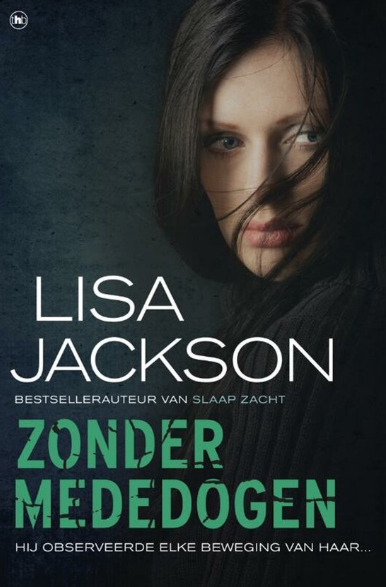 Zonder Mededogen: Hij Opserveerde Elke Beweging Van Haar