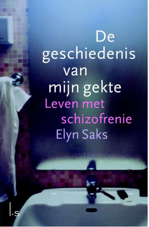 De geschiedenis van mijn gekte: leven met schizofrenie
