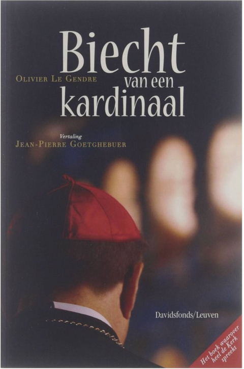 Tweedehands boek: Biecht van een kardinaal door Olivier Le Gendre - als nieuw paperback