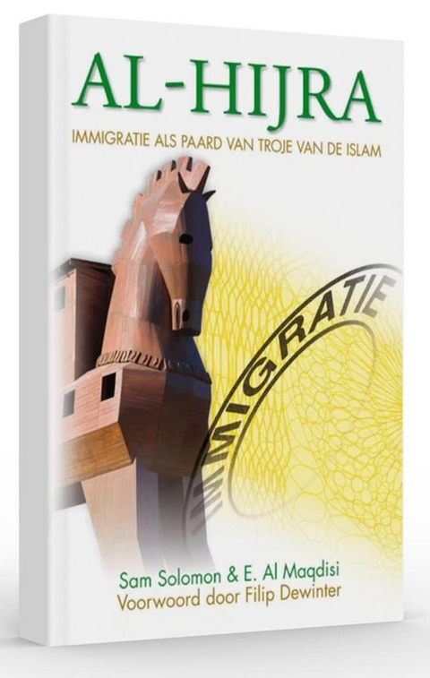 Tweedehands boek: Al-Hijra immigratie als paard van Troje van de Islam door Sam Solomon
 - als nieuw paperback
