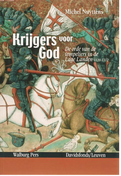 Tweedehands boek: Krijgers Voor God: De Orde Van De Tempeliers In De Lage Landen (1120-1312)
 door Michel Nuyttens - als nieuw paperback