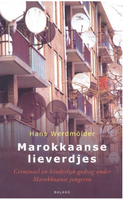 Tweedehands boek: Marokkaanse lieverdjes: crimineel en hinderlijk gedrag onder Marokkaanse jongeren

 door Hans Werdmolder - als nieuw paperback