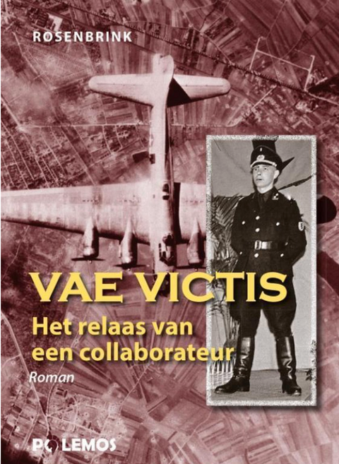 Tweedehands boek: Vae Victis: Het relaas van een collaborateur
 door Rosenbrink - als nieuw paperback