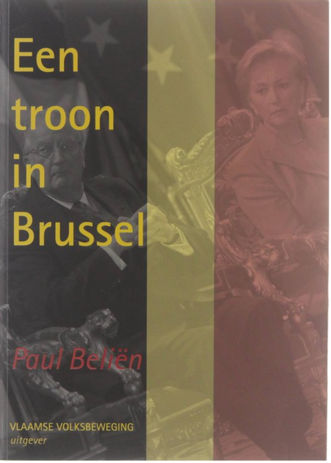 Tweedehands boek: Een troon in Brussel door Paul Belien
 - als nieuw paperback