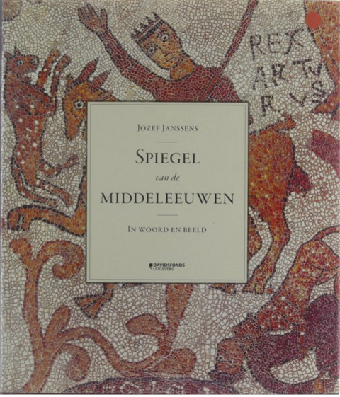 Tweedehands boek: Spiegel-van-de-middeleeuwen:-in-woord-en-beeld

 door Jozef Janssens - als nieuw hardcover