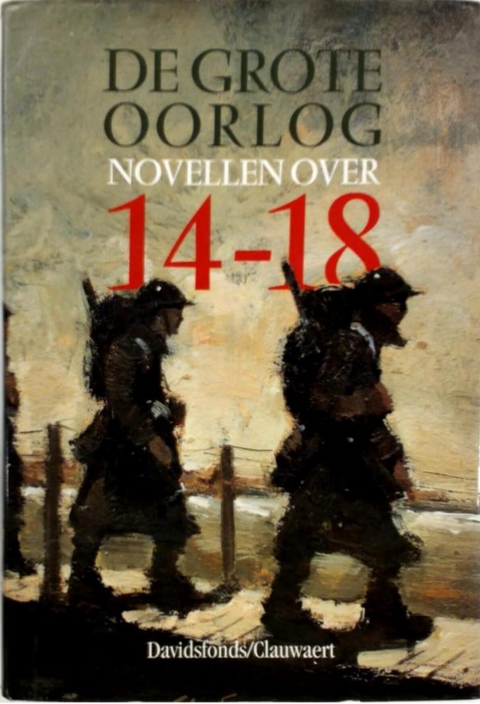 Tweedehands boek: De-grote-oorlog:-novellen-over-14-18
 door NB - als nieuw hardcover