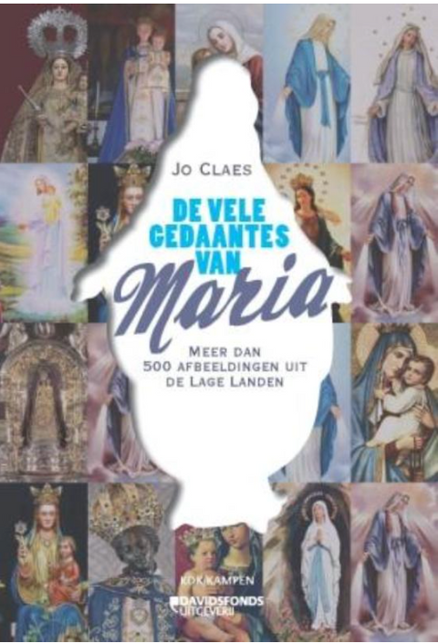 Tweedehands boek: De-vele-gedaantes-van-Maria door Jo Claes - als nieuw hardcover