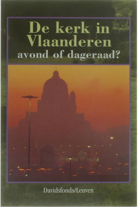 Tweedehands boek: De-kerk-in-Vlaanderen:-avond-of-dageraad?
 door Lieven Boeve - als nieuw paperback