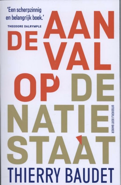 Tweedehands boek: De-aanval-op-de-natiestaat door Thierry Baudet - als nieuw paperback