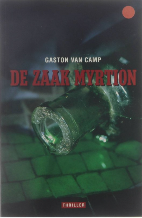 Tweedehands boek: De zaak Myrtion door Gaston van Camp - als nieuw paperback