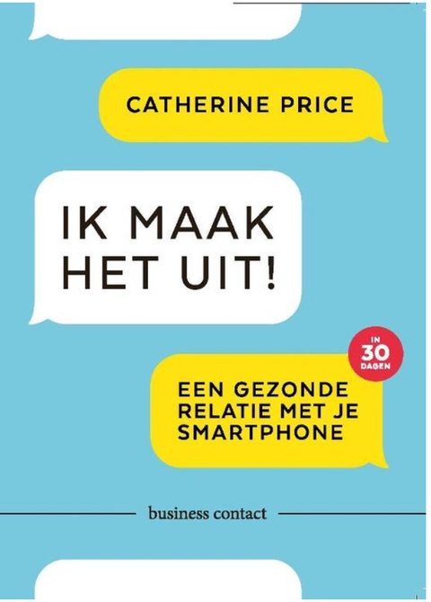 Tweedehands boek: Ik-maak-het-uit!:-een-gezonde-relatie-met-je-smartphone-in-30-dagen
 door Catherine Price - als nieuw paperback