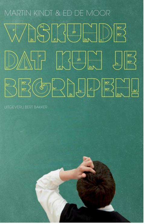 Tweedehands boek: Wiskunde,-Dat-Kun-Je-Begrijpen! door Martin Kindt
 - als nieuw paperback
