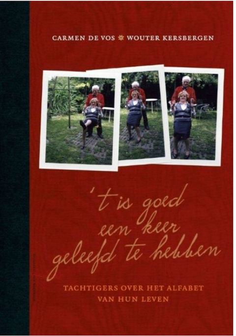 Tweedehands boek: t-is-goed-een-keer-geleefd-te-hebben:-tachtigers-over-het-alfabet-van-hun-leven

 door Carmen de Vos - als nieuw paperback