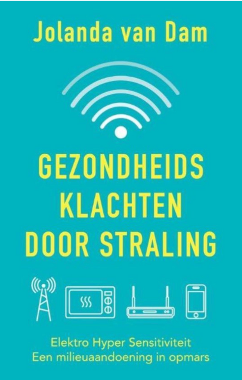 Tweedehands boek: Gezondheidsklachten-door-straling door Jolanda van Dam - als nieuw paperback