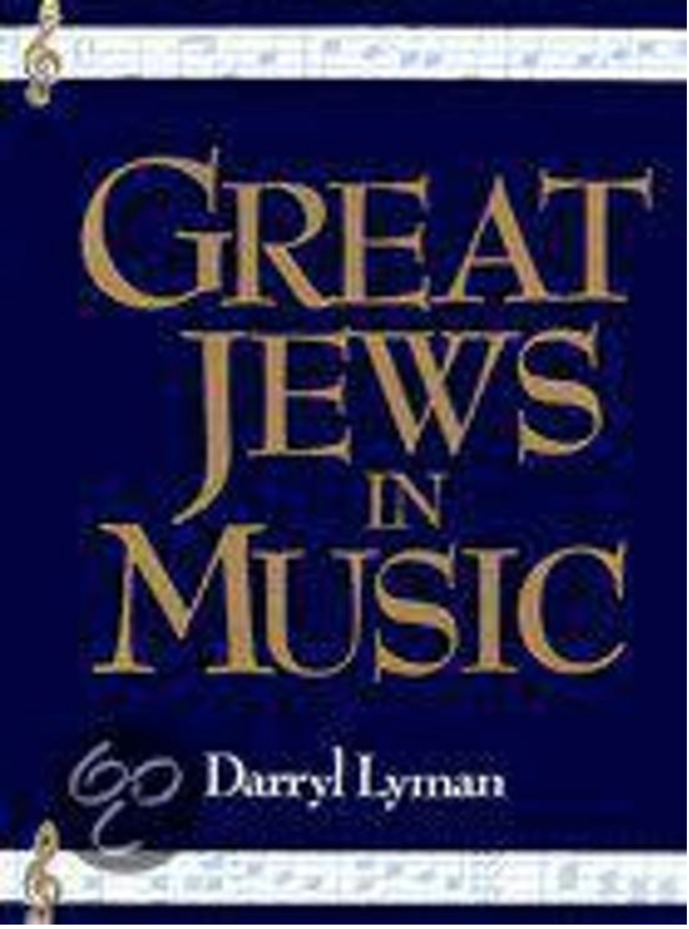 Great Jews in Music